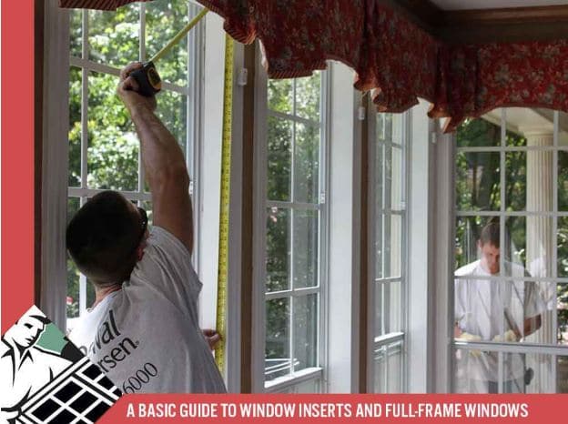941d203b4ac52de7d391fe7e8fcf898b3f514fbe-A Basic Guide to Window Inserts and Full-Frame Windows