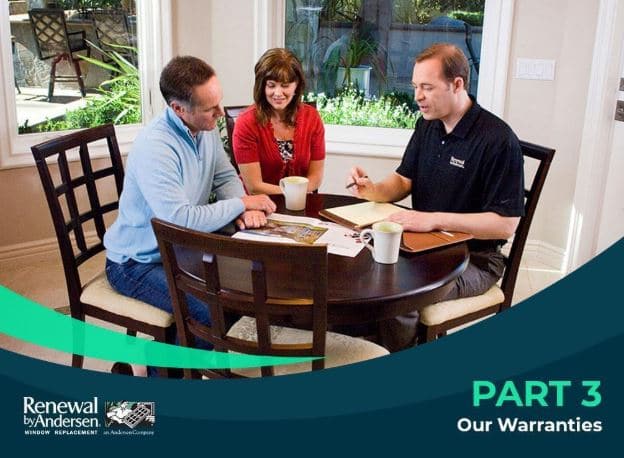 Why Choose Renewal By Andersen For Your Window Replacement Part 3 Our Warranties
